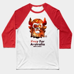 Pray For Australia NOW STREET Baseball T-Shirt